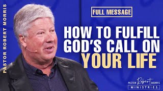How To Use Your Godgiven Gifts For A Purposedriven Life | Pastor Robert Morris