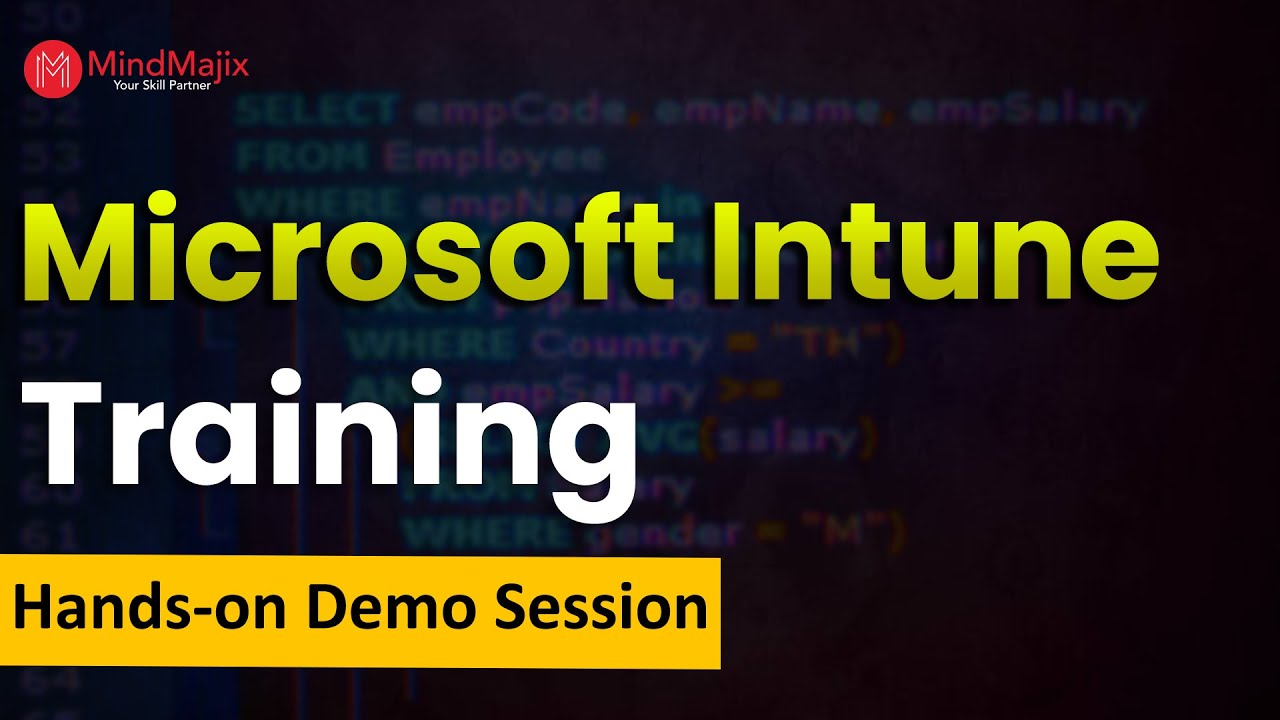 Microsoft Intune Training by MindMajix | Intune Course Hands-on Demo ...
