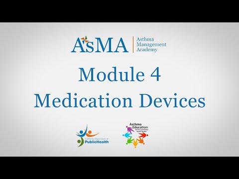 Module 4: Asthma Medication Delivery Devices