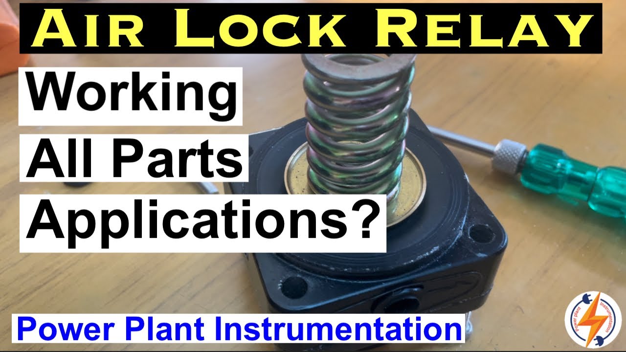 Control Valve में Air Lock Relay क्यूँ लगाते हैं YouTube