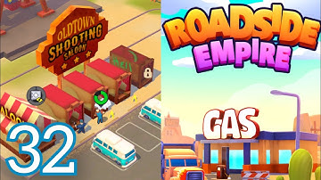 Roadside Empire Gameplay Walkthrough Part 32 (IOS.Android) #gamingvideos