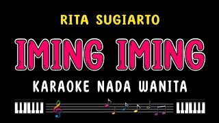 IMING IMING - Karaoke Nada Wanita [ RITA SUGIARTO ]