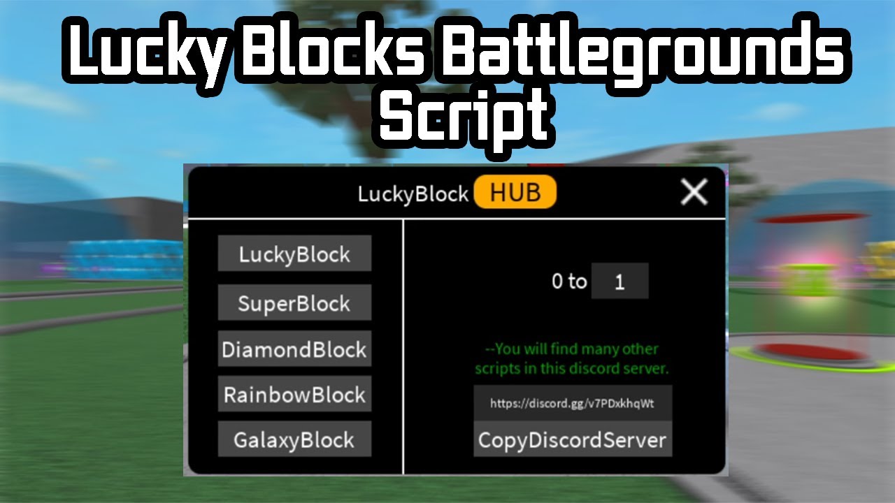 LUCKY BLOCKS Battlegrounds Script, All Blocks - Velocidade