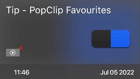 SCOM1166 - Tip - PopClip Favourites - Preview