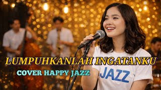 Lumpuhkanlah Ingatanku  Geisha  Cover Jazz  Paling Pilu Dan Menyayat Hati  Velvet Fusion Project