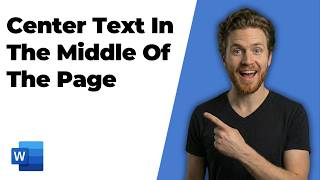 How To Center Text In The Middle Of The Page In Microsoft Word (Easy Guide)