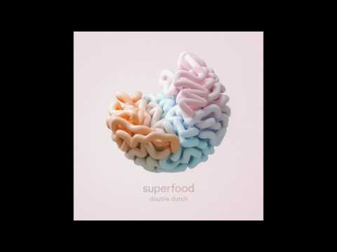 Superfood - Double Dutch