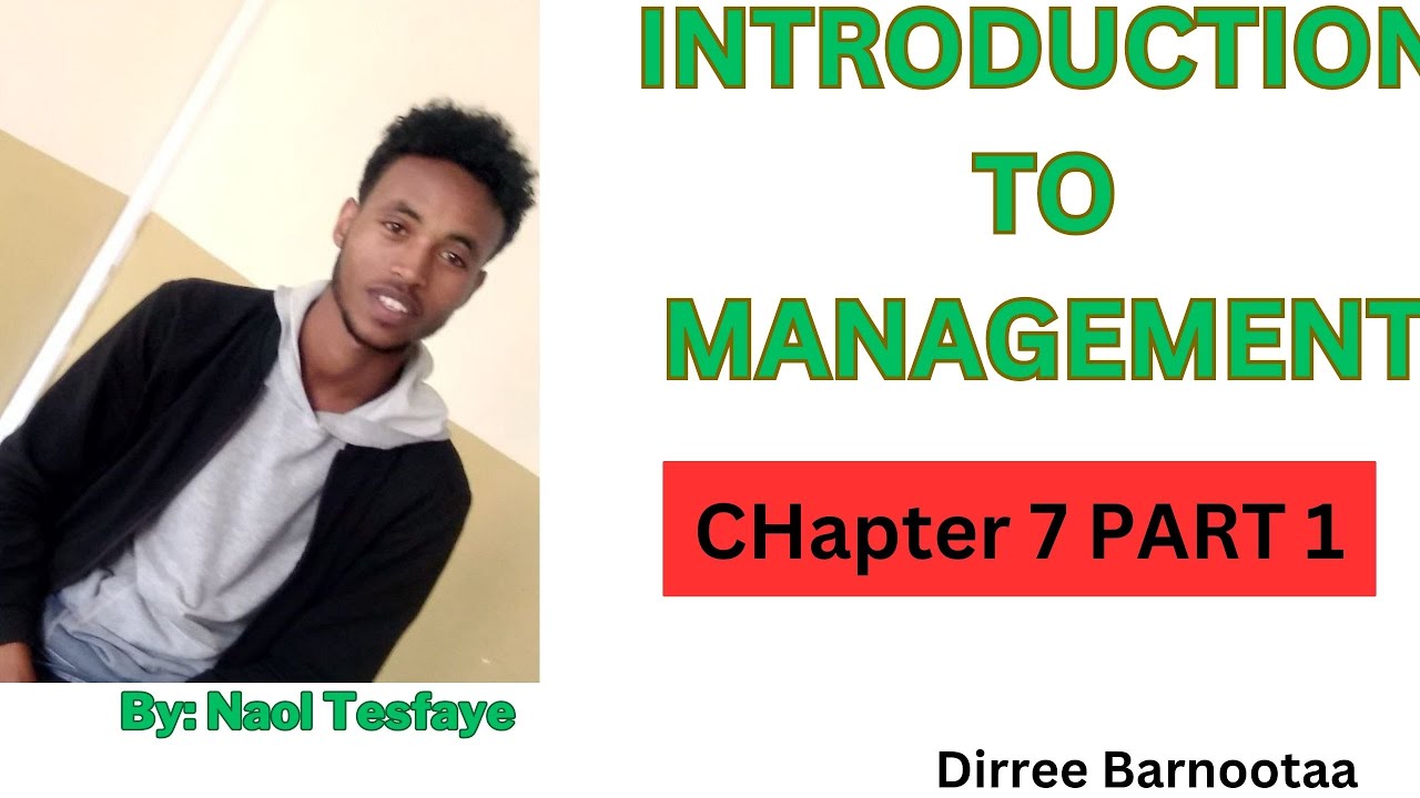 Introduction to Management chapter 7 part 1 by Afaan Oromoo - YouTube