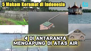 5 Makam Keramat yang Selamat dari Ancaman Air