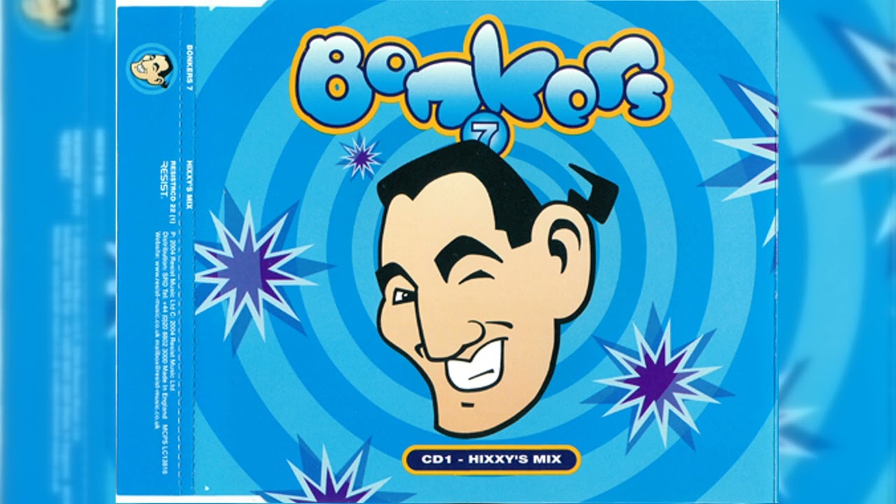 [2000] Various Artists - Bonkers 7 - Millennium Fever (CD1) - Hixxy's Mix