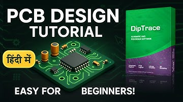 DipTrace Features Overview - PART 1 - Hindi Tutorial for Beginners - Electro India