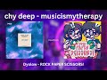 chy deep - musicismytherapy &amp; Dyolow - ROCK PAPER SCISSORS! [REACTION]