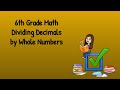 6th Grade Math Dividing Decimals by Whole Numbers