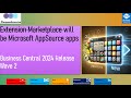 Extension Marketplace to be Replaced by Microsoft AppSource in #msdyn365bc