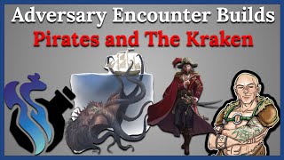 Pirates and The Kraken - Adversary Encounter Build - #daggerheart