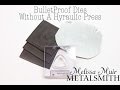 Use BulletProof Silhouette Dies Without a Hydraulic Press
