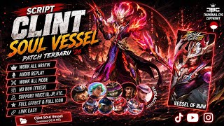 Script Clint Soul Vessel - Vessel Of Ruin No Password | Full Effect Voice | Terbaru