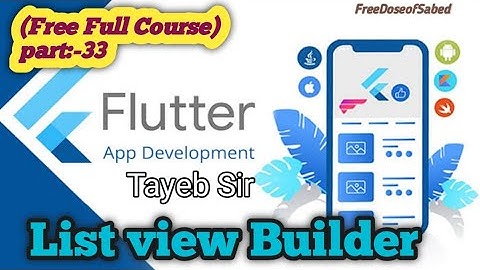 ListView.builder Flutter for Beginners  Flutter Bangla tutorial part:-33  || Full course Free now ||
