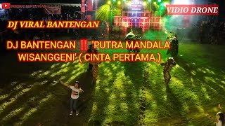 Dj Bantengan  putra Mandala Wisanggeni  Cinta Pertama  Remixerby As Project Viral Drone Vidio
