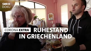 Ruhestand in Griechenland - Wie deutsche Rentner mit der Situation klarkommen