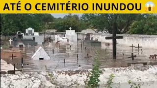 Muita Chuva no Norte da Bahia (Risco de rompimento e cemitério inundado) 😱