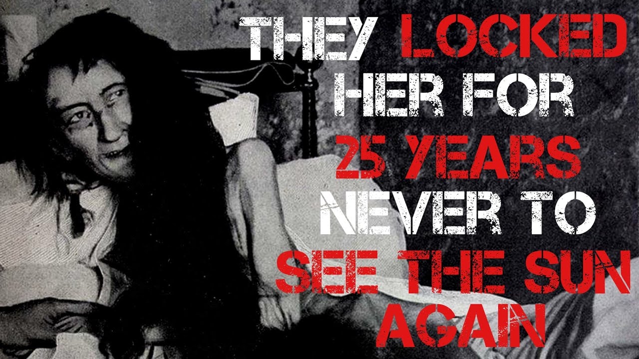 She Was Locked In The Attic For 25 Years True Scary Stories YouTube