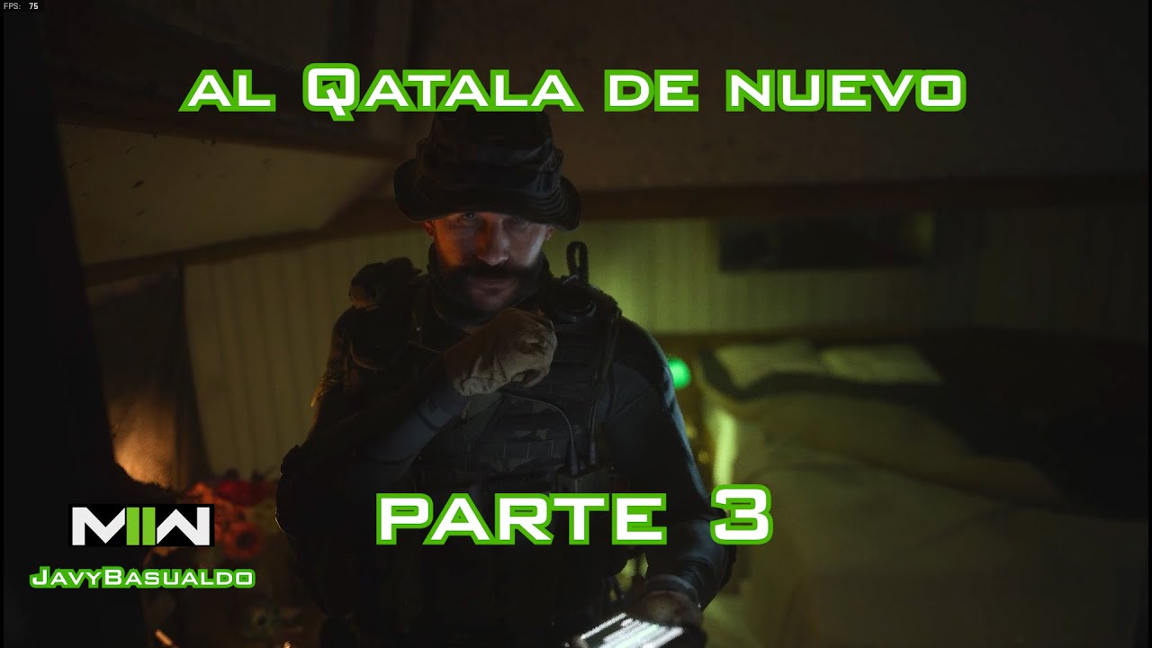 "AL QATALA DE NUEVO" Parte (3) Call of Duty "Modern Warfare 2" 2022