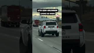 the 6th gen 4runner Looks SOO Wide !!!