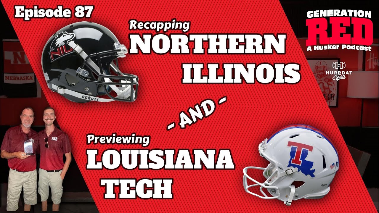 NIU Recap & LA Tech Preview