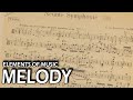 Elements of music  melody