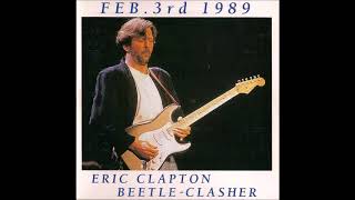 Eric Clapton - Beetle Clasher (CD1) - Bootleg Album, 1989