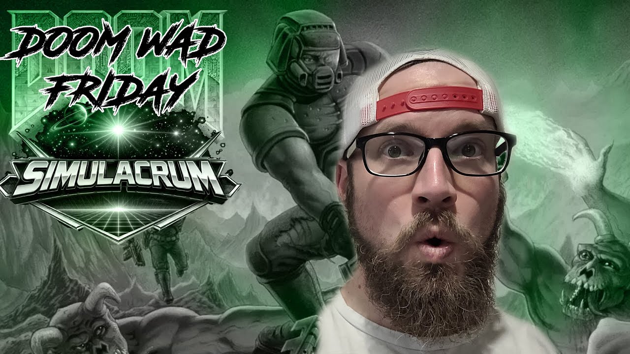 DOOM WAD FRIDAY STREAM! - Simulacrum - This wad is HARD and COLORFUL! Come hang out!