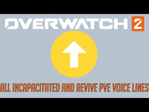 Overwatch 2 - All PvE Incapacitated and Revive Voice Lines