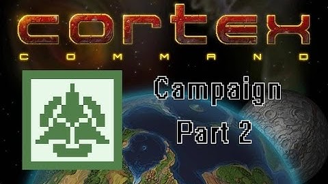 Cortex Command | Coalition Pt.2