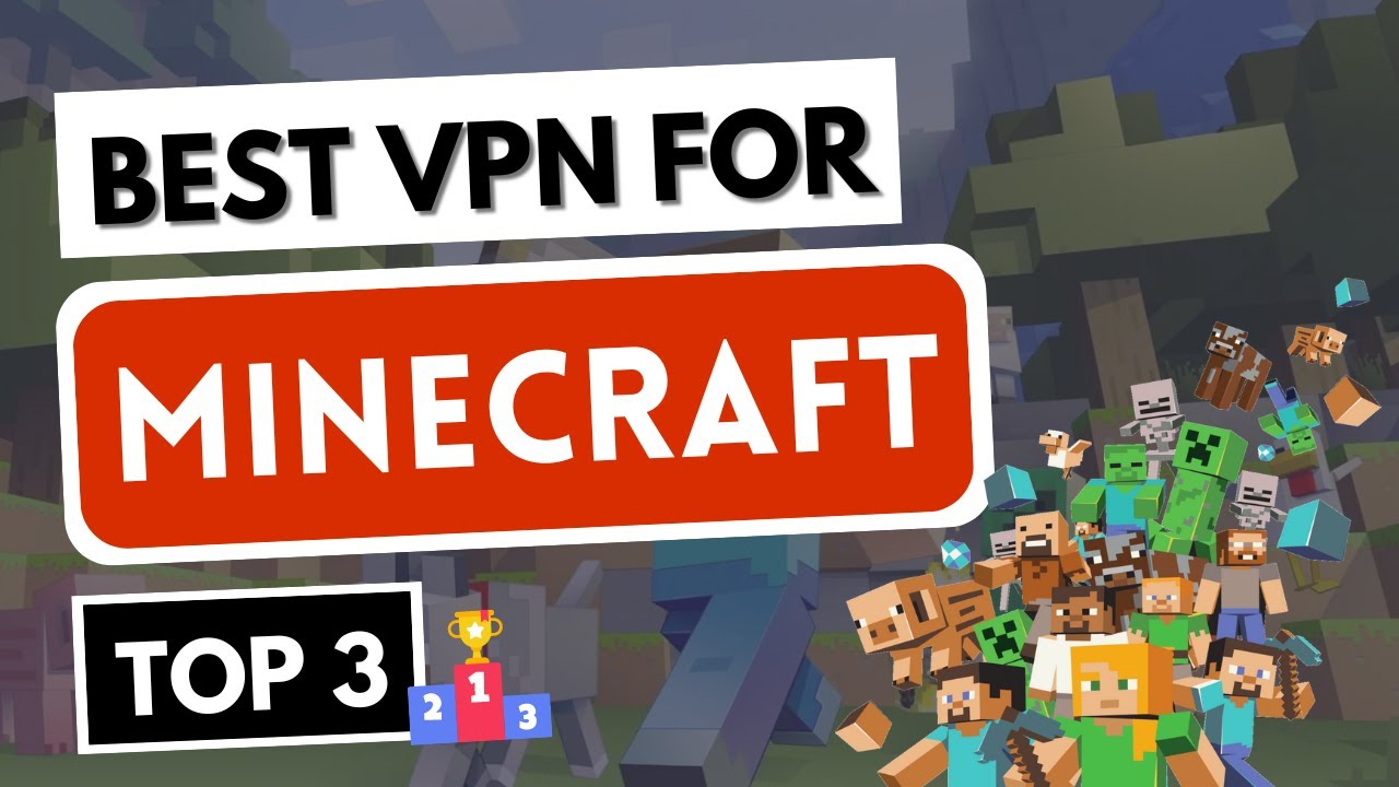 A melhor VPN para jogar Minecraft