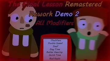 The Final Lesson Remastered Rework Demo 2 - All Modifiers (Baldi