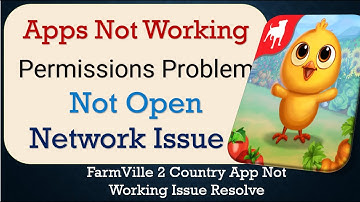How To Fix FarmVille 2 Country App not working | Not Open | Space Issue | Permissions Issue