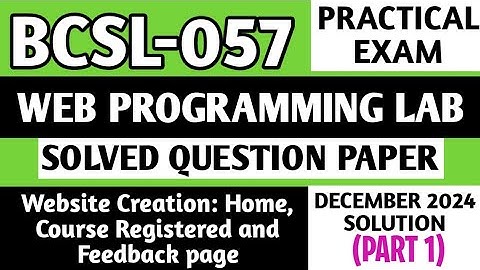 P1- BCSL 057 Practical Exam | BCSL57 Solved Question Paper | BCSL057 Important Viva Questions