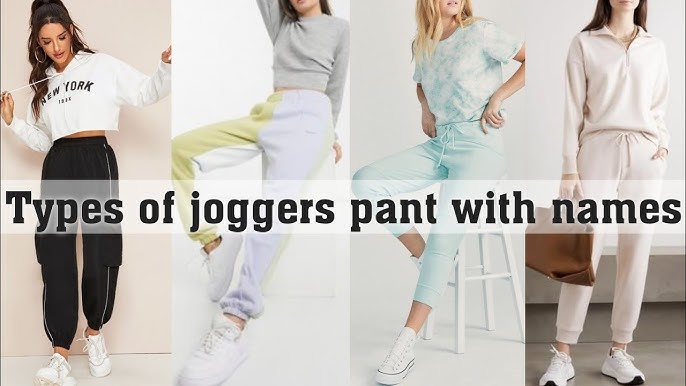 Different Type of Joggers with Name, Joggers Pant Outfit for Girls and  Women