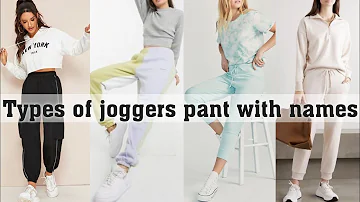 Types of joggers with names||THE TRENDY GIRL