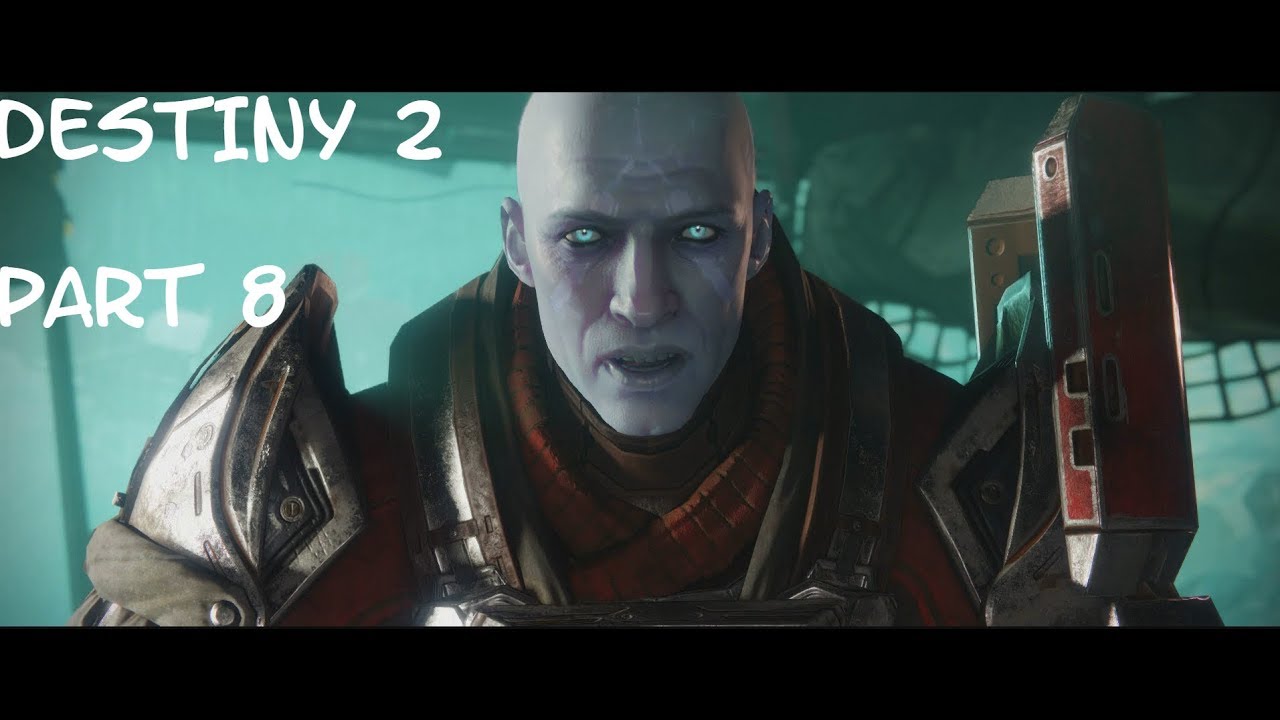 DESTINY 2 Walkthrough PART 8 Story Campaign PS4 Pro No Commentary Gameplay 1080p HD YouTube destiny-2-walkthrough-part-8-story-campaign-ps4-pro-no-commentary-gameplay-1080p-hd-youtube