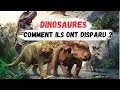 Comment les dinosaures ont disparu 