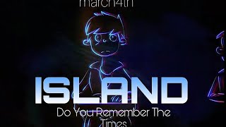 ISLAND - Do You Remember The Times Resimi
