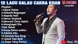 CAKRA KHAN ~OPERA TUHAN FULL ALBUM TANPA IKLAN [LAGU LAGU GALAU 2022]