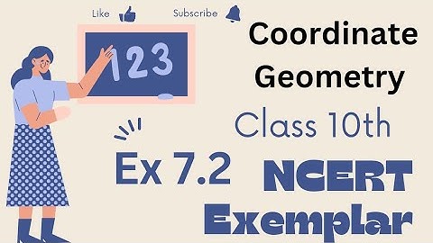 Class 10 Maths NCERT Exemplar Chapter 7 | Coordinate Geometry | exercise 7.2