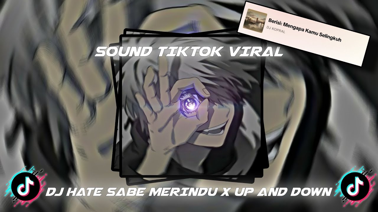 DJ HATE SABE MERINDU X UP AND DOWN BY :  Dj Sebats || 𝙨𝙡𝙤𝙬 & 𝙨𝙥𝙚𝙚𝙙 - 𝙧𝙚𝙫𝙚𝙧𝙗 𝙢𝙚𝙣𝙜𝙠𝙖𝙣𝙚 ||𝙏𝙞𝙠𝙩𝙤𝙠 𝙫𝙞𝙧𝙖𝙡🎟