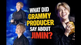 Grammy Producer Said This About Jimin Bts - Omg