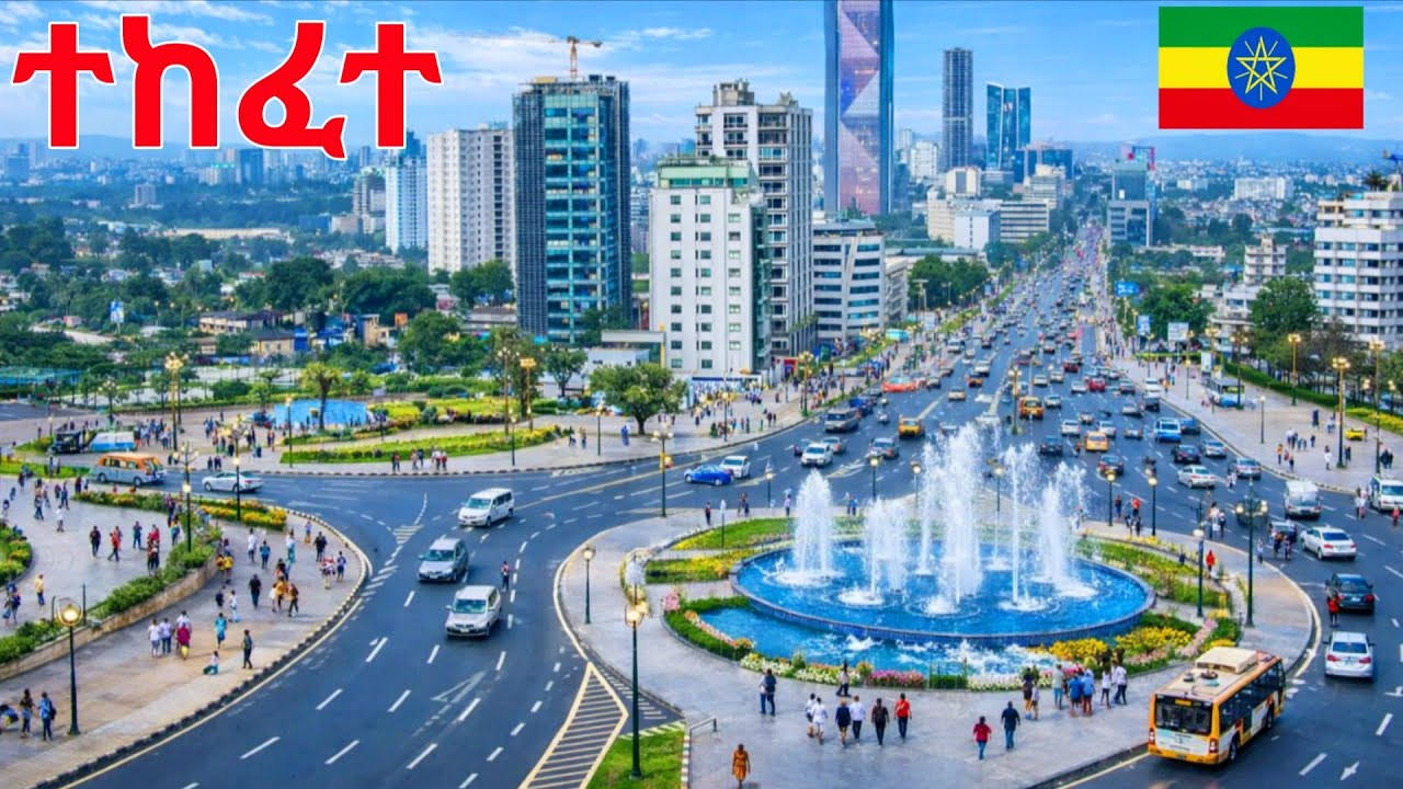 THE NEW ADDIS ABABA ETHIOPIA 2026 – Africa’s Most Beautiful Modern City ...