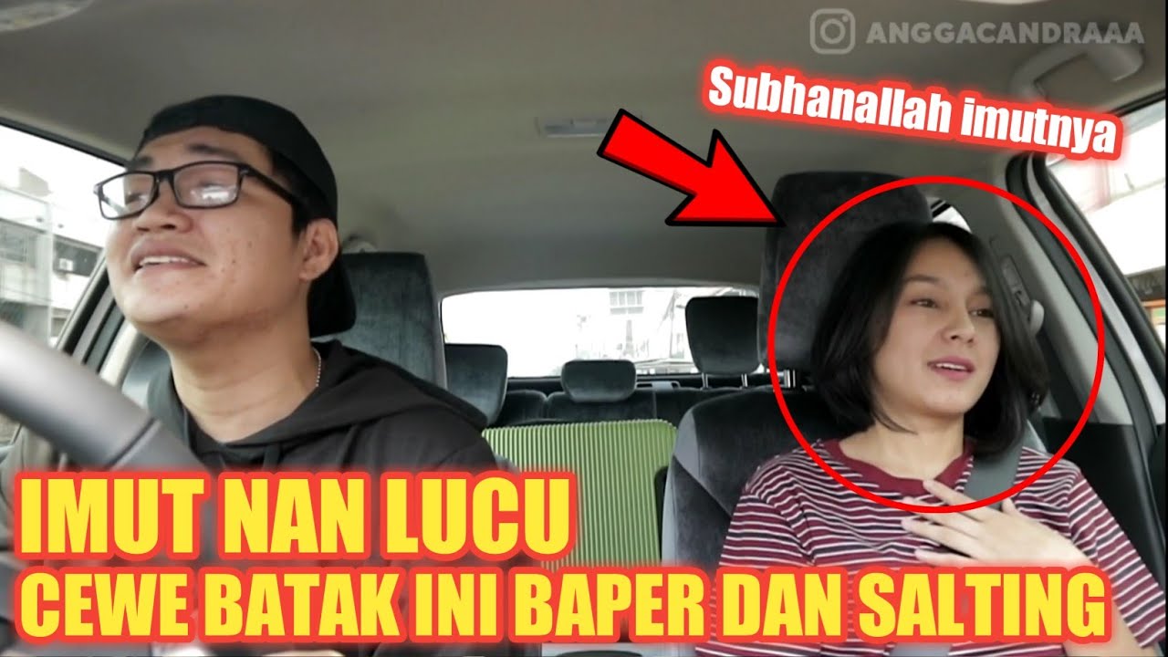 Prank Taxi Online 5 Baperin Cewe Batak Imut Nan Lucu