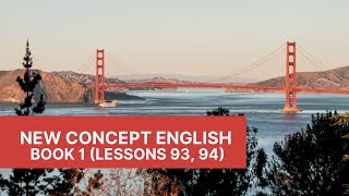 New Concept English - Book 1 - Lessons 93, 94